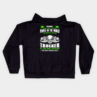 Warning there are a lot of people in the world to mess with truck Kids Hoodie